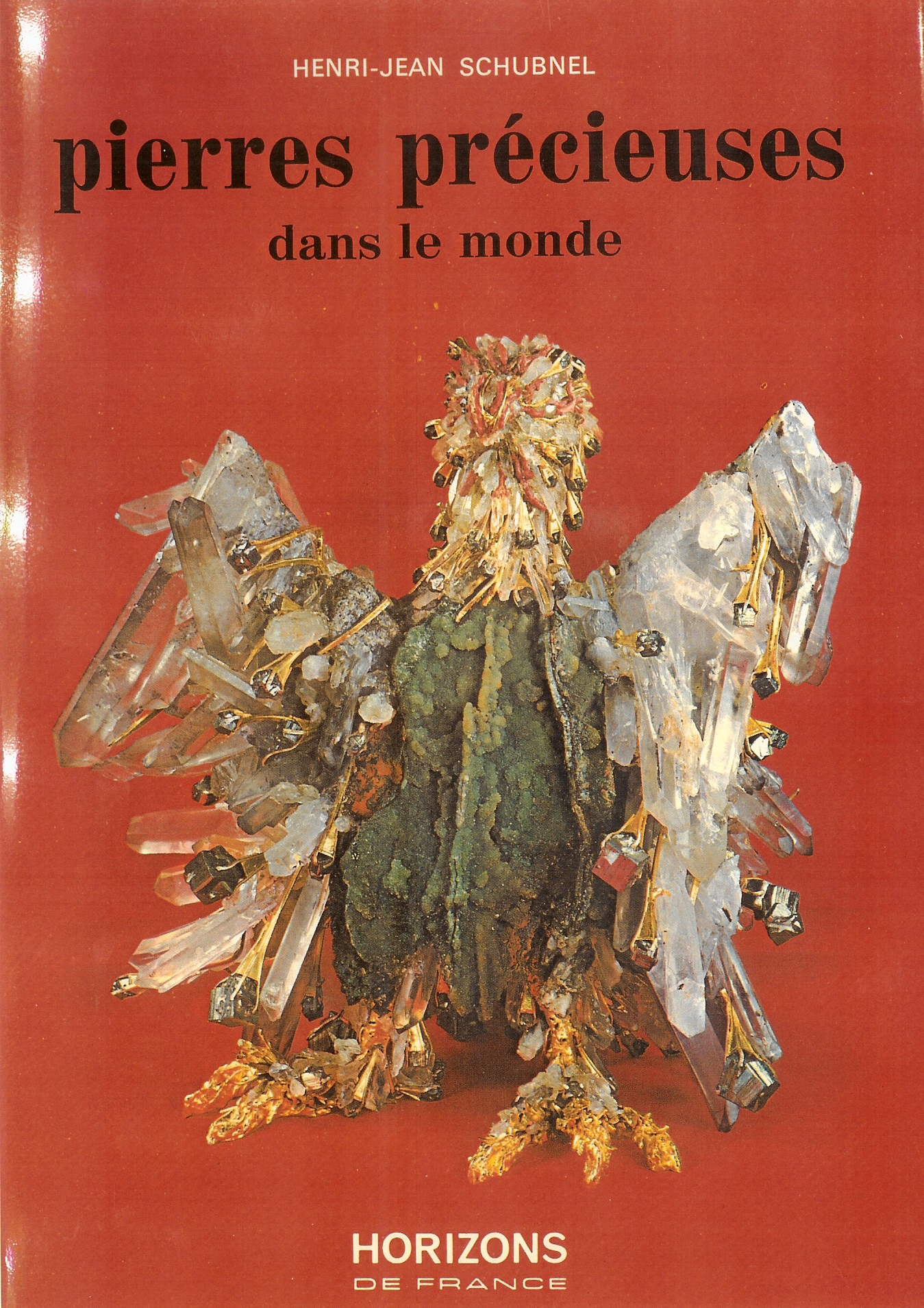 Pierre précieuse gemmes et pierres dures - documentaires en couleurs n°4  par Schubnel Henri-Jean: bon Couverture rigide (1968)